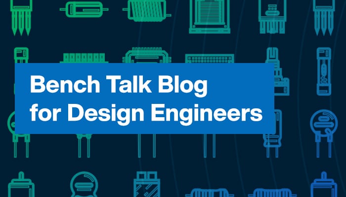 Bench Talk for Design Engineers