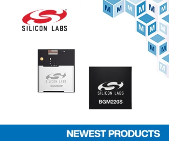 Mouser Electronics Now Shipping Silicon Labs' Latest Wireless Gecko Series 2 Modules